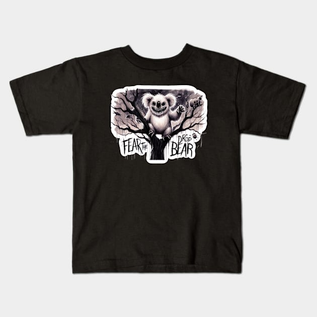 Fear the Drop Bear Kids T-Shirt by Dead Galaxy